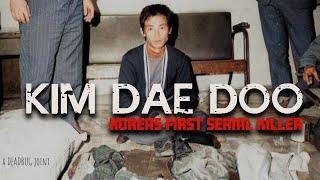 South Korea's First Serial Killer, Kim Dae Doo