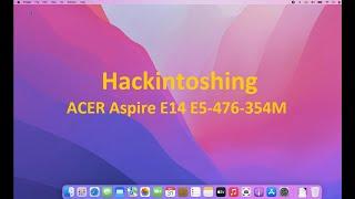 Hackintosh Laptop | Hackintoshing Acer Aspire E5-476-354M Laptop | MacOS Monterey | OpenCore