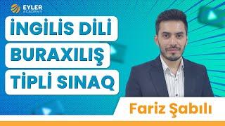 ️İNGİLİS DİLİ BURAXILIŞ TİPLİ SINAQ/FARİZ ŞABILI