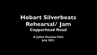 Hobart Silverbeats - Copperhead Road / Jam. A Julien Poulson Film.