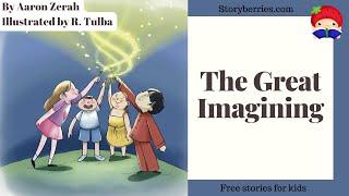 THE GREAT IMAGINING  Read along animated picture book | English subtitles #creativity  #imagination