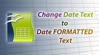 How to Transform Date Text to Date Formatted Text (Open Office Calculator)