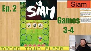 Siam - Ep. 2 - Board Games Ep. 541