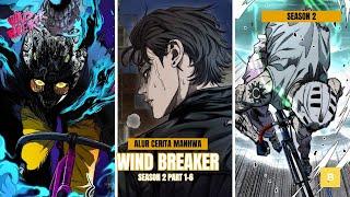 [FULL PART 1-6] ALUR CERITA MANHWA WINDBREAKER