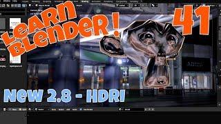 Blender 2.8 HDRI - Render Without a Background?  Watch and See.