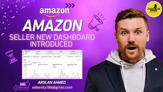 Amazon Seller News - Amazon new Update 2024 in seller Dasboard -New AMAZON Dashborad - New Features