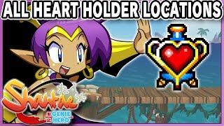 ALL 12 HEART HOLDER LOCATIONS BY AREA Shantae Half Genie Hero Guide 100% - DarkLightBros