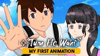 Tum Ho Wahi | ft. My First Animation | Nothing Animate