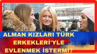 ALMAN KIZLARI TÜRK ERKEKLERiYLE EVLENMEK ISTER Mİ?#almankizlari#evlilik#almanya