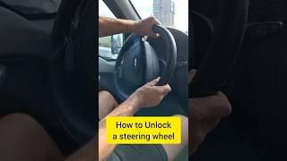 How to unlock Locked Steering wheel