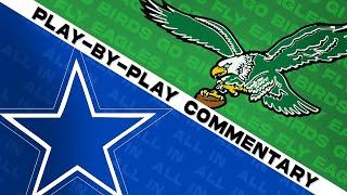 Cowboys vs. Eagles Live Play by Play & Reaction