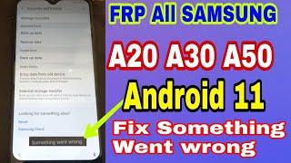 SAMSUNG A20 Frp Bypass 2022 Fix Something Went wrong