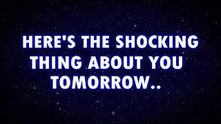 Here's the SHOCKING thing about you TOMORROW..