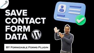 How to Save Formidable Forms Data Submissions to Your WordPress Database | Learn WordPress Tutorials