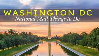 Washington DC Travel Guide -  National Mall Things To See and Do