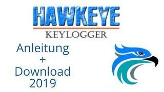 "HawkEye Keylogger" Anleitung und Download 2019