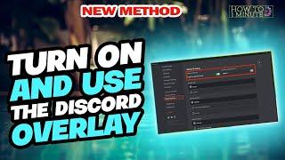 How to Turn on and Use the Discord Overlay 2024