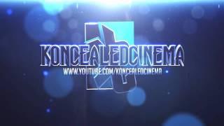 KoncealedCinema intro | BY GGFX