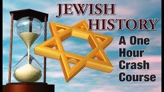 JEWISH HISTORY: A One-Hour Crash Course – Rabbi Michael Skobac – Jews for Judaism