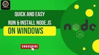 How to install NodeJS on Windows - Quick & Easy Setup