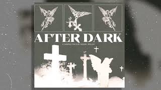 FREE (30+) DARK Sample Pack/Loop Kit - "AFTER DARK" (Southside, CuBeatz, Future etc.)