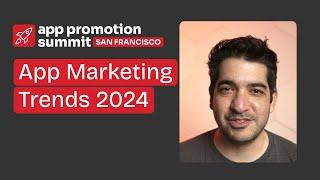 App Marketing Trends 2024