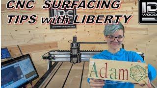 CNC Router Surfacing Tips w. LIBERTY