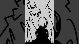 Don't Forget (Original Short Undertale Animation by Pixel Pug)