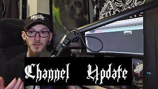 I'M BACK!! Channel Update