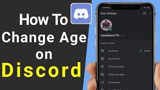 How to Change Your Age on Discord Mobile - 2023 | How to Change Age on Discord