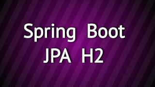 Spring Boot   JPA   H2