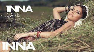 INNA - Oare | Official Audio (2012 Radio Version)