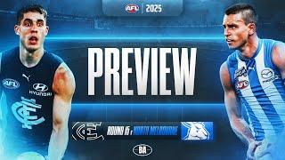 Preview | Carlton  v  North Melbourne | AFL Round 15, 2025