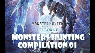 MHW: ICEBORNE - Monsters Hunting Compilation 01