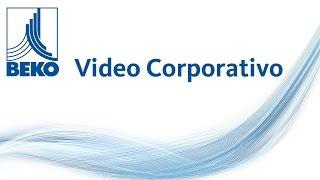 BEKO TECHNOLOGIES Video Corporativo