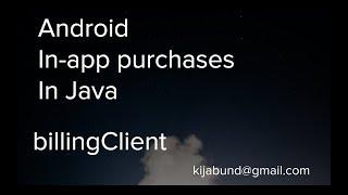 Monetize your android app by implementing in-app purchase- version 1