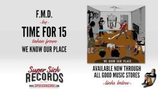 Time For 15 - F.M.D (Official Audio)