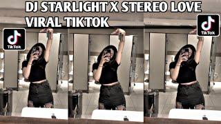 DJ STARLIGHT X STEREO LOVE VIRAL TIKTOK