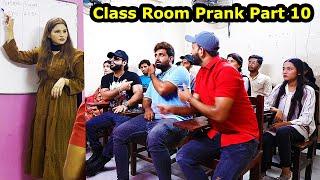 Class Room Student Prank Part 10 | Pranks In Pakistan | Humanitarians