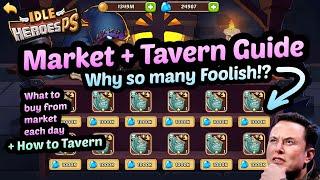 Market Guide (and Tavern guide) for Idle Heroes PS