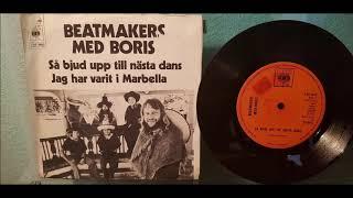 Beatmakers Med Boris - Så Bjud Upp Till Nästa Dans (Eddie Meduza) 1975 Dansband - CBS 2655