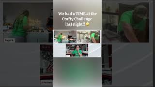 Crafty Challenge Recap.  The Laughs Just Kept Coming!