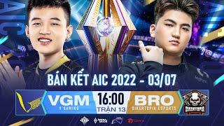 BIKERTOPIA ESPORTS vs V GAMING: MANG CHUNG KẾT TỚI ĐÂY | BÁN KẾT AIC 2022  - NGÀY 2 - 03/07