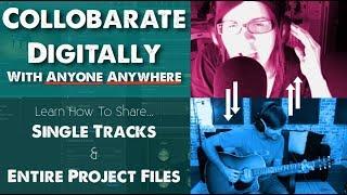 How To Collaborate Digitally With Anyone Anywhere