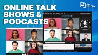 How to do Online Talk Shows or Podcasts