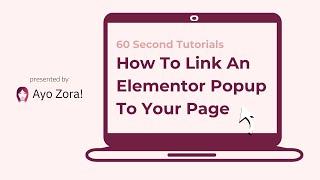 Elementor Tutorial: How to link an Elementor popup to a page