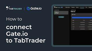 HOW TO: Connect Gate.io to TabTrader via API key (web)