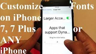 How to Customize Texts and Fonts on Apple iPhone 7, 7 Plus, 6S, 6S Plus or ANY iPhone