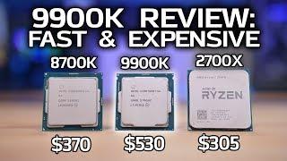 9900K Review & Benchmarks vs 2700X and 8700K!