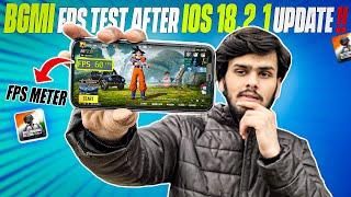 iPhone 11 BGMI Test After iOS 18.2.1 UPDATE With FPS Meter |  Should you update to iOS 18.2.1 ?